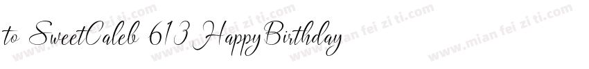 to SweetCaleb 613HappyBirthday字体转换